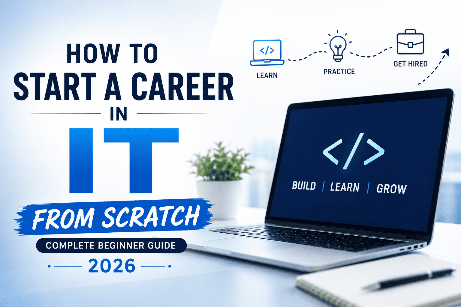 How to Start a Career in IT from Scratch